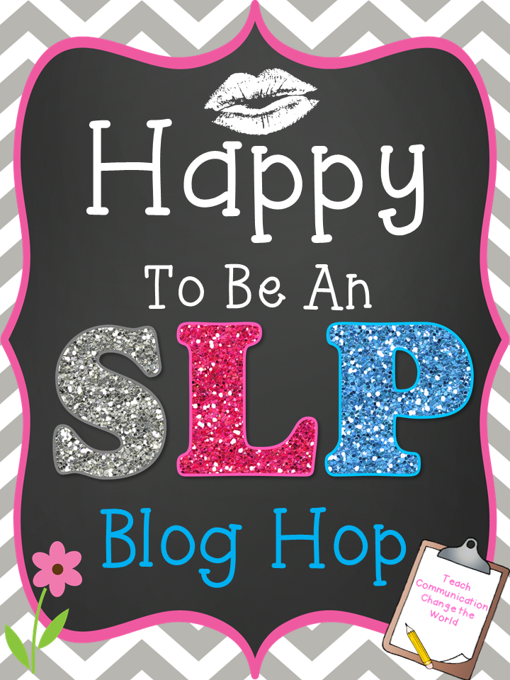 Happy To Be An SLP Blog Hop