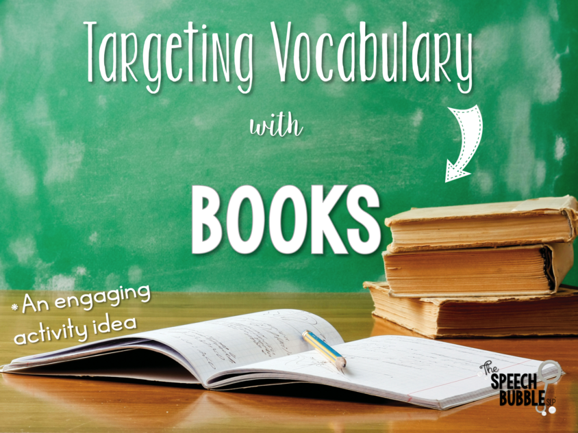 Targeting Vocabulary with Books
