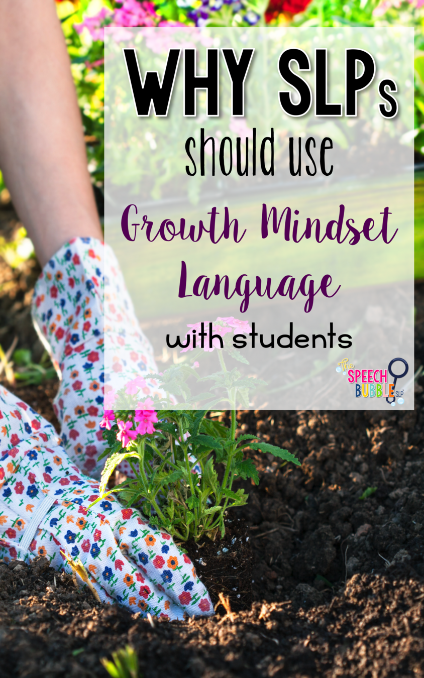 Why SLPs Should Use Growth Mindset Language with Students