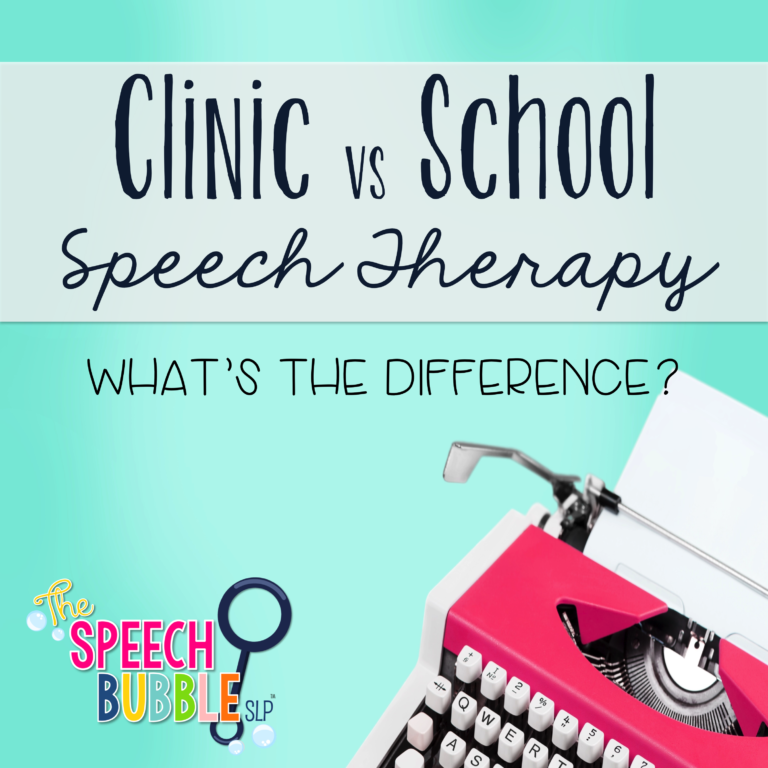 Clinic vs School Speech Therapy