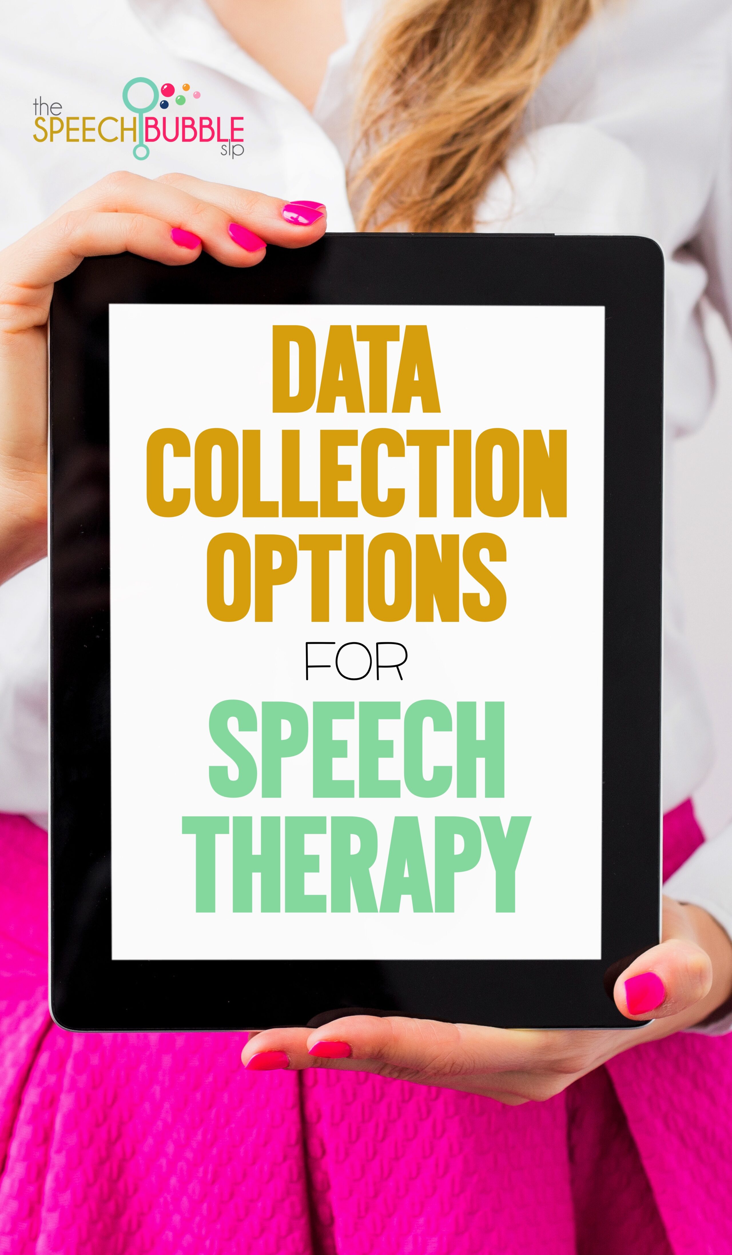 data collection options for speech therapy graphic the speech bubble slp