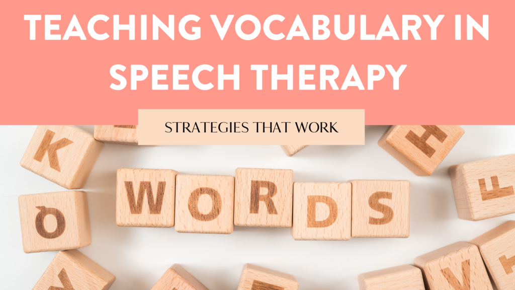 Vocabulary in Speech Therapy