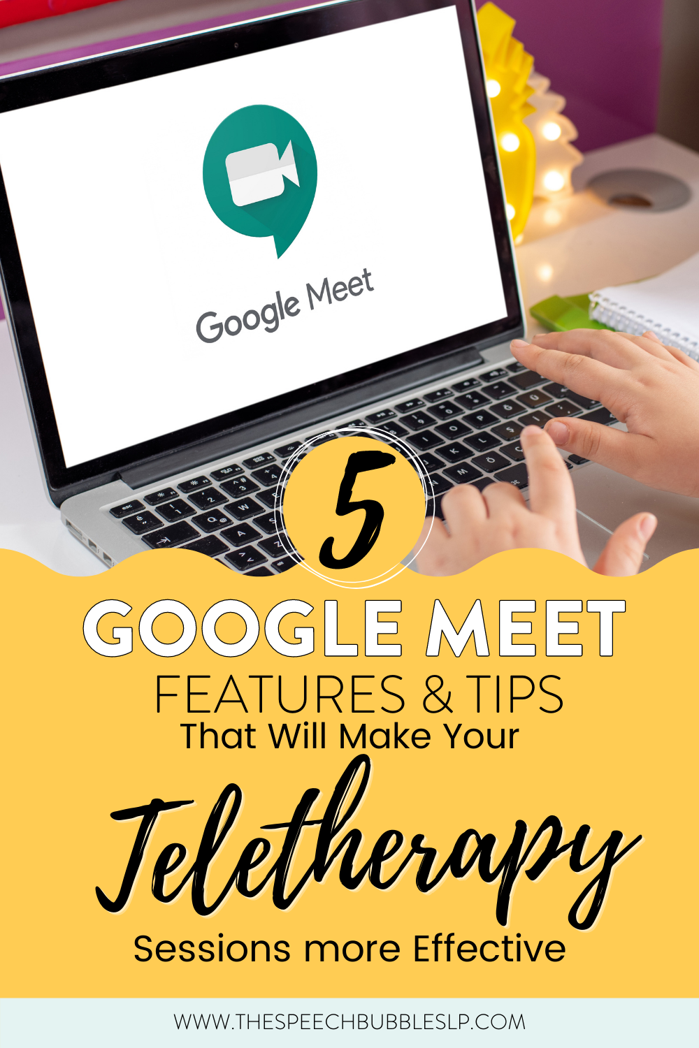 Google meet features and tips that will help make your speech therapy and teletherapy sessions more effective