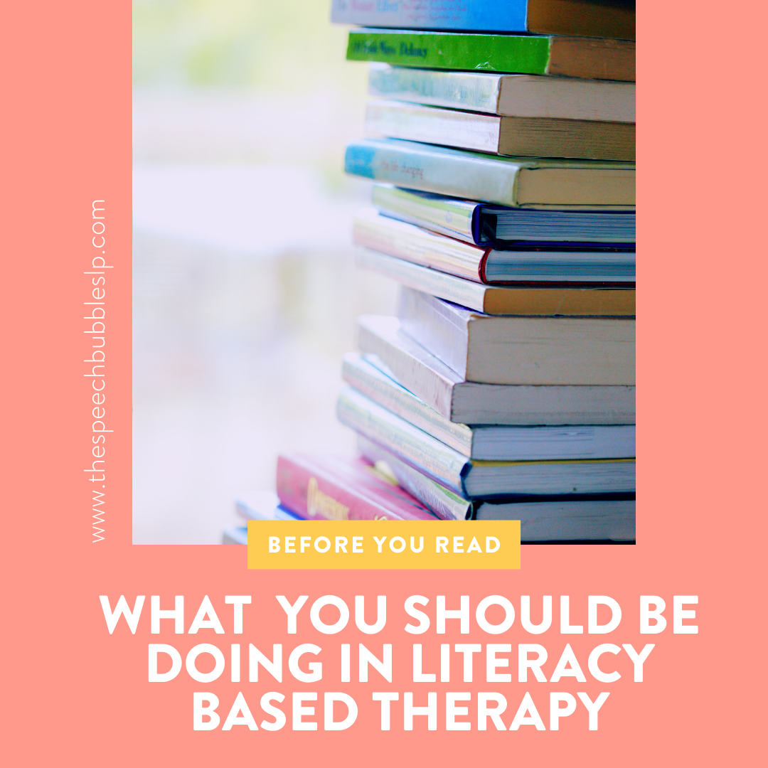 What You Should Be Doing In Literacy-Based Speech Therapy Before You Read