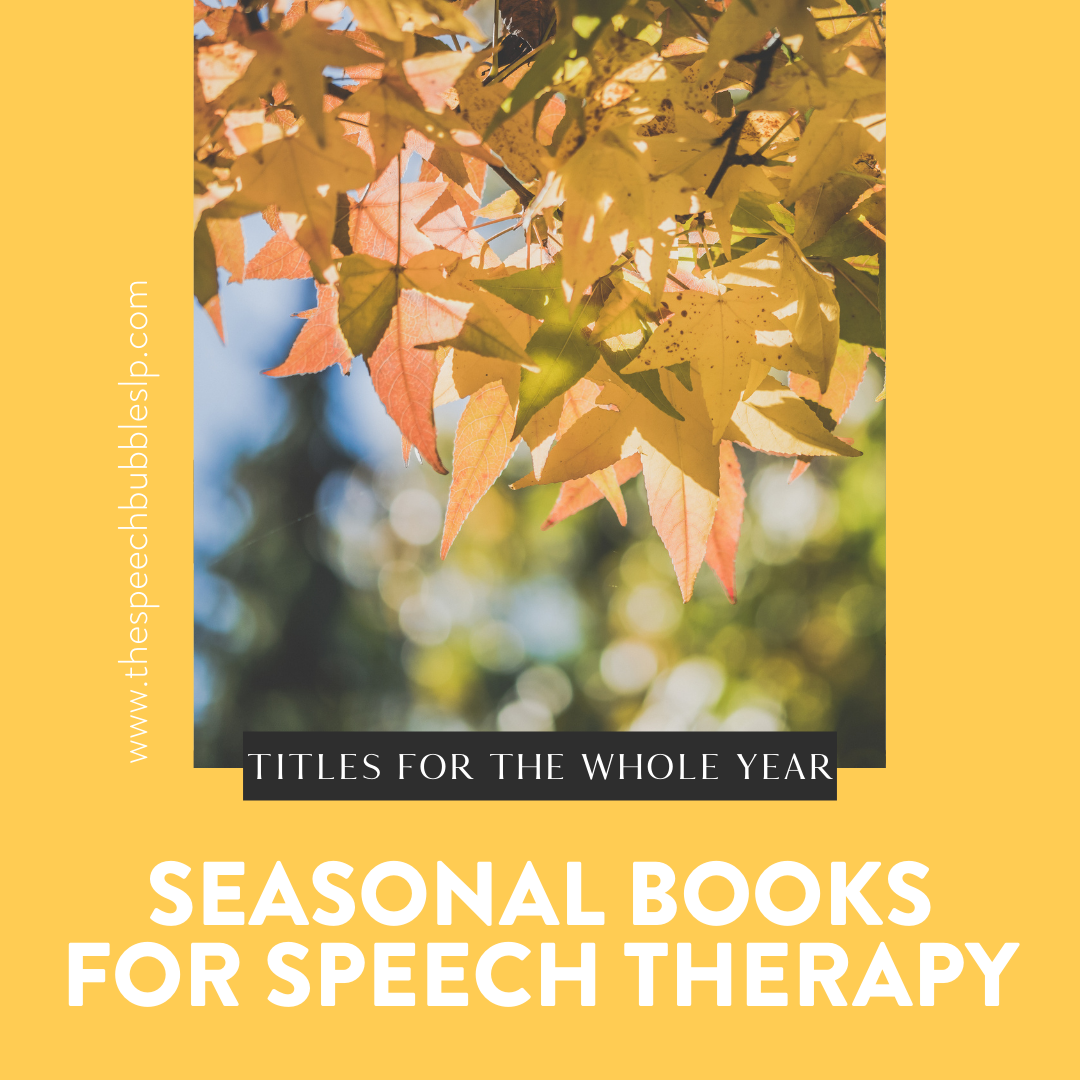 Seasonal Books for Speech Therapy